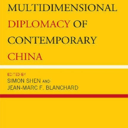 Multidimensional Diplomacy of Contemporary China