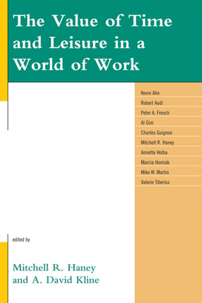 The Value of Time and Leisure in a World of Work