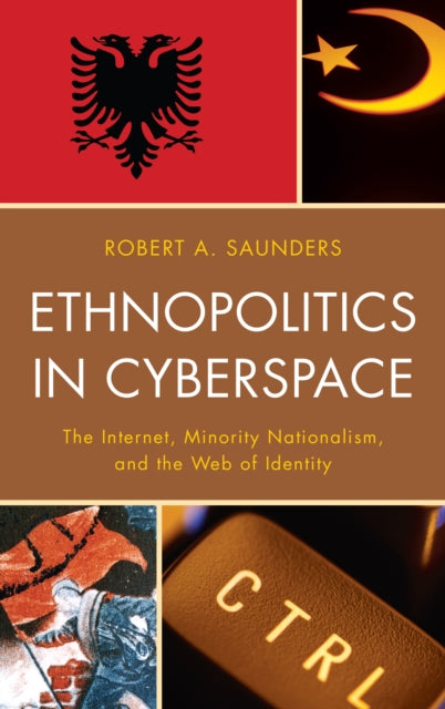 Ethnopolitics in Cyberspace The Internet Minority