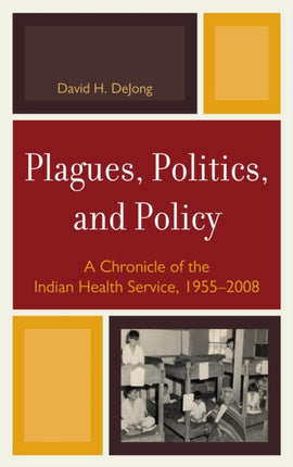 Plagues Politics and Policy