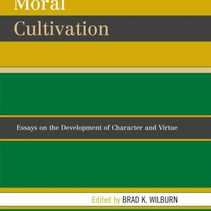 Moral Cultivation