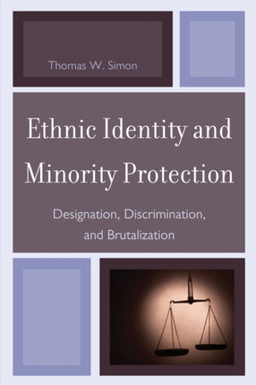 Ethnic Identity and Minority Protection