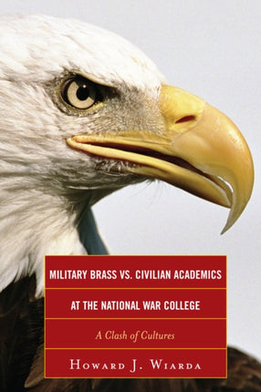 Military Brass vs. Civilian Academics at the