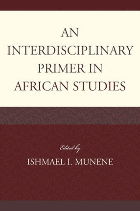 An Interdisciplinary Primer in African Studies