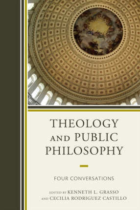 Theology and Public Philosophy Four Conversations