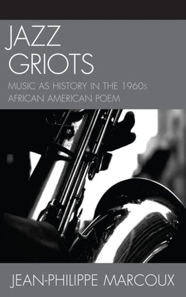 Jazz Griots Music as History in the 1960s African