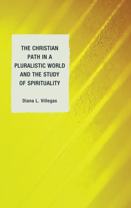 The Christian Path in a Pluralistic World and the