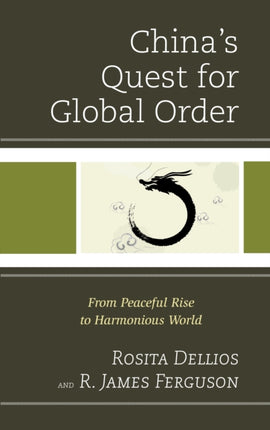Chinas Quest for Global Order