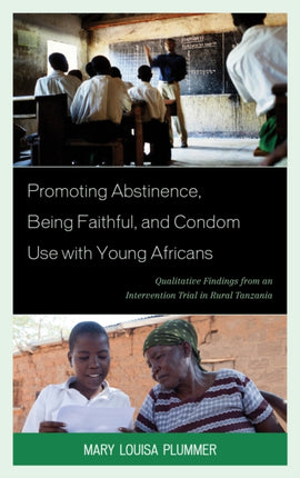 Promoting Abstinence Being Faithful and Condom