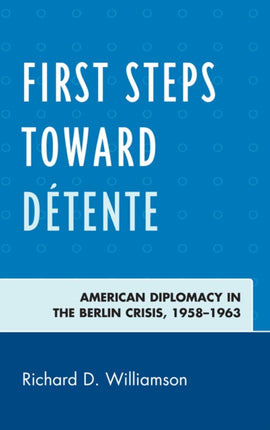 First Steps toward Détente