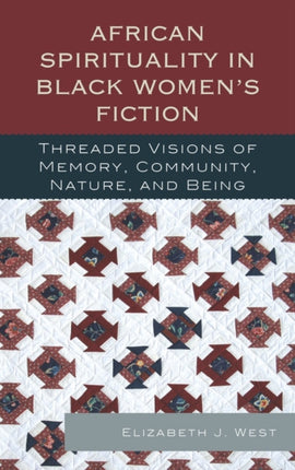 African Spirituality in Black Womens Fiction