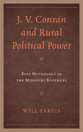 JV Conran and Rural Political Power Boss