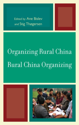 Organizing Rural China  Rural China Organizing