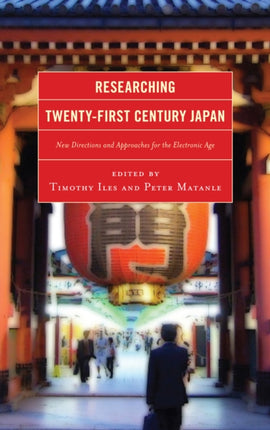 Researching Twentyfirst Century Japan New