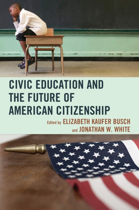 Civic Education and the Future of American