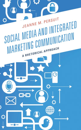 Social Media and Integrated Marketing