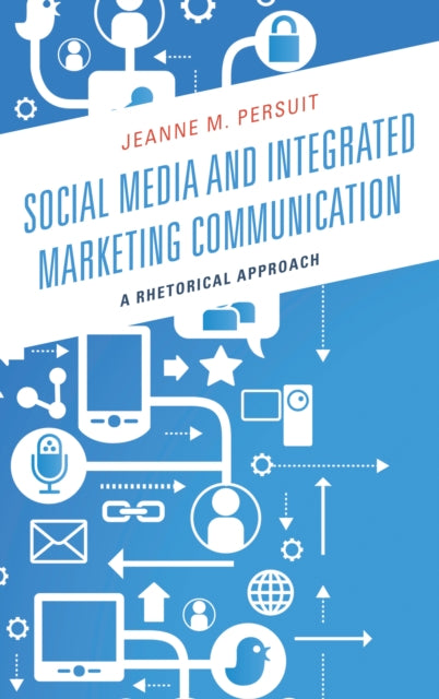 Social Media and Integrated Marketing