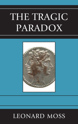 The Tragic Paradox