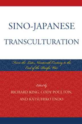SinoJapanese Transculturation Late Nineteenth