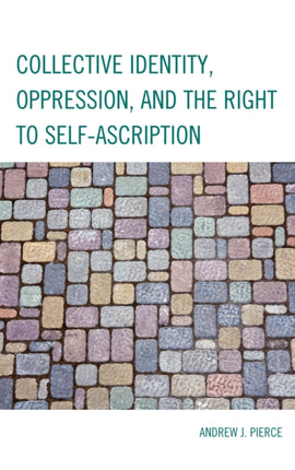Collective Identity Oppression and the Right to