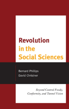 Revolution in the Social Sciences Beyond Control