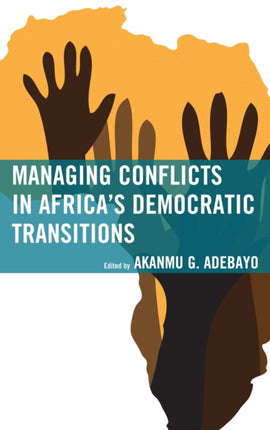 Managing Conflicts in Africas Democratic