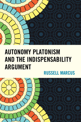 Autonomy Platonism and the Indispensability