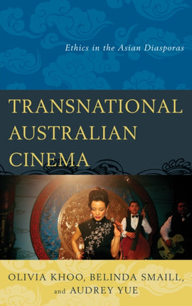 Transnational Australian Cinema Ethics in the