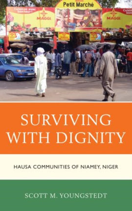 Surviving with Dignity Hausa Communities of