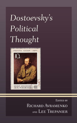 Dostoevskys Political Thought
