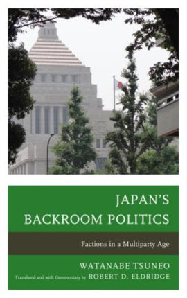 Japans Backroom Politics
