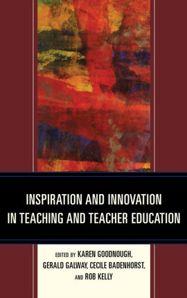 Inspiration and Innovation in Teaching and