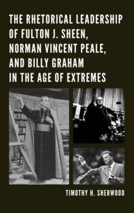 The Rhetorical Leadership of Fulton J. Sheen