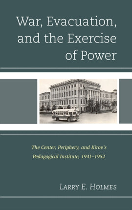 War Evacuation and the Exercise of Power