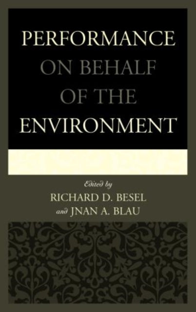 Performance on Behalf of the Environment