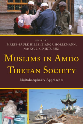 Muslims in Amdo Tibetan Society Multidisciplinary
