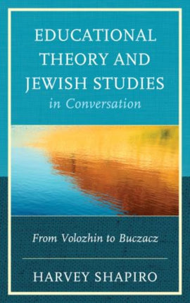 Educational Theory and Jewish Studies in