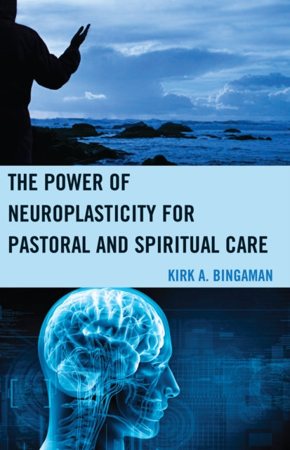 The Power of Neuroplasticity for Pastoral and