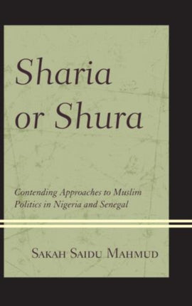 Sharia or Shura Contending Approaches to Muslim