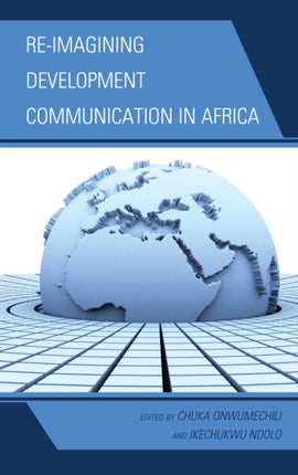 Reimagining Development Communication in Africa