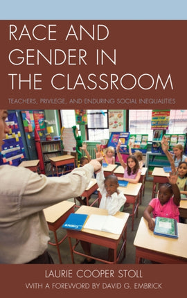 Race and Gender in the Classroom Teachers