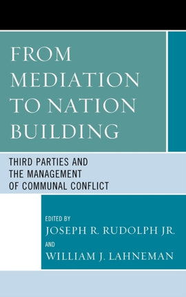 From Mediation to NationBuilding Third Parties