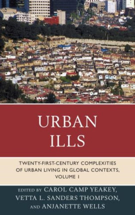 Urban Ills TwentyfirstCentury Complexities of