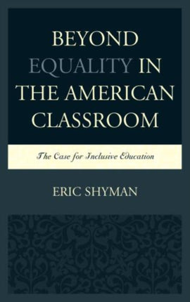 Beyond Equality in the American Classroom