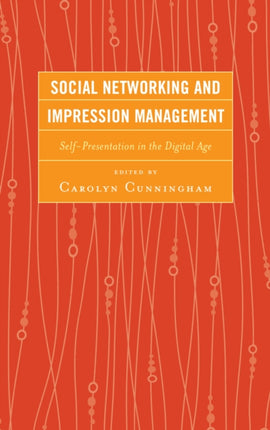 Social Networking and Impression Management