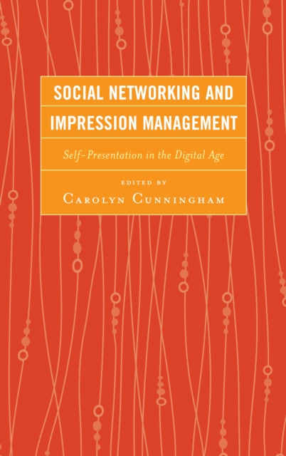 Social Networking and Impression Management