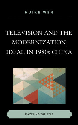 Television and the Modernization Ideal in 1980s