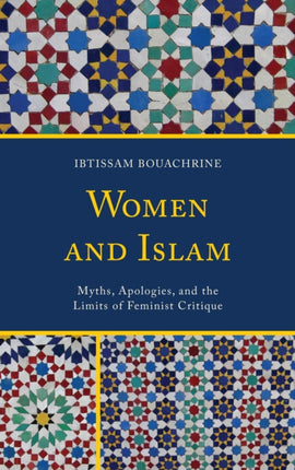 Women and Islam Myths Apologies and the Limits of
