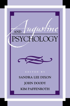 Augustine and Psychology Augustine in
