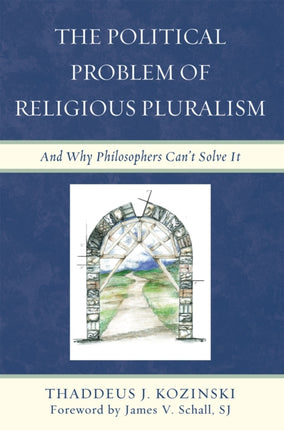 The Political Problem of Religious Pluralism And